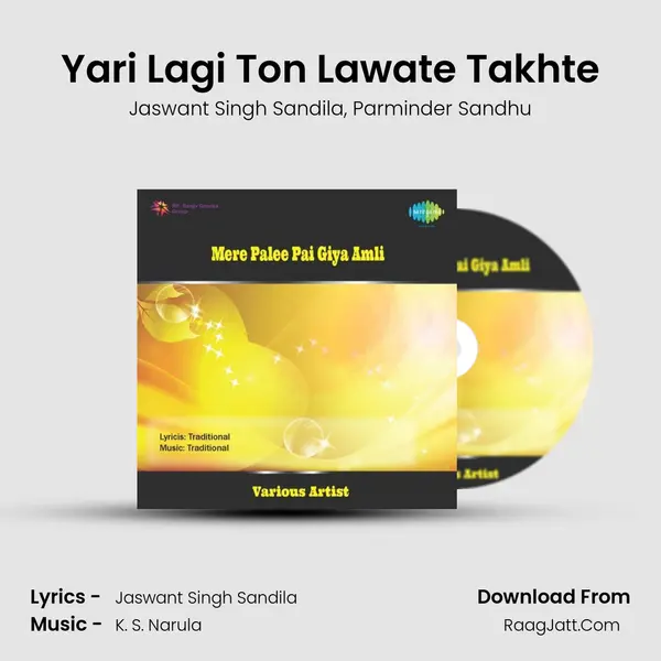 Yari Lagi Ton Lawate Takhte Song mp3 | Jaswant Singh Sandila