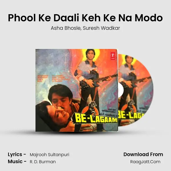 Phool Ke Daali Keh Ke Na Modo Song mp3 | Asha Bhosle