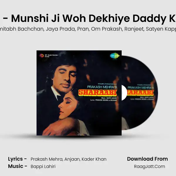 Sharaabi Dialogue - Munshi Ji Woh Dekhiye Daddy Ka Plane And Songs mp3 song