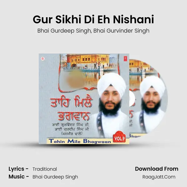 Gur Sikhi Di Eh Nishani mp3 song