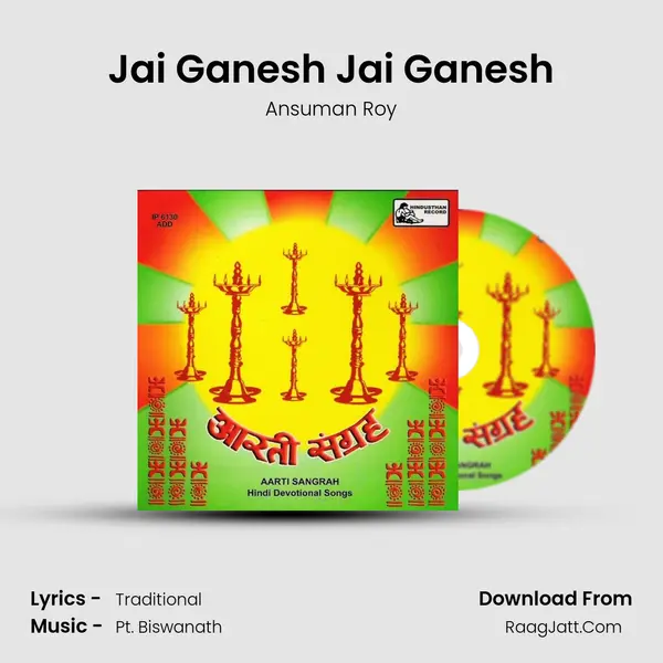 Jai Ganesh Jai Ganesh Song mp3 | Ansuman Roy