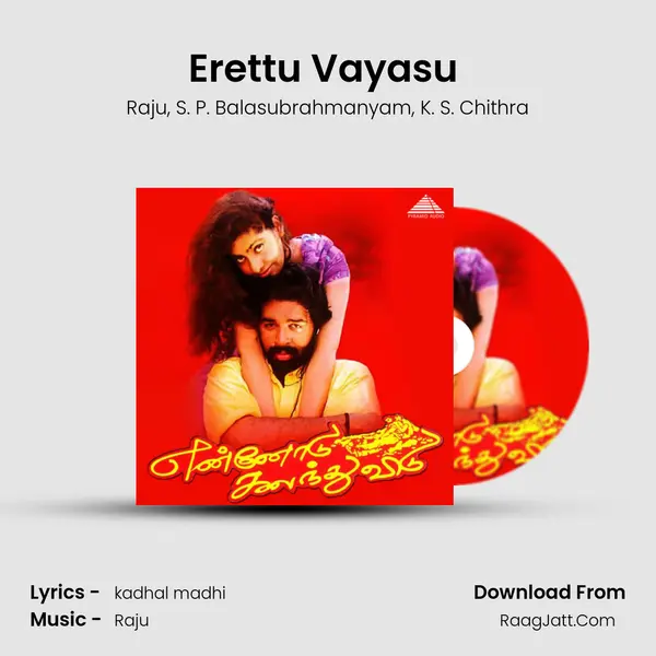 Erettu Vayasu (Repeat) Song mp3 | Raju