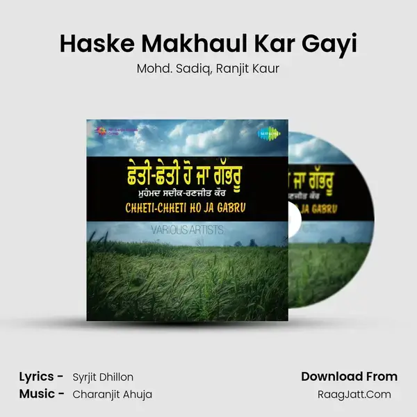 Haske Makhaul Kar Gayi Song mp3 | Mohd. Sadiq