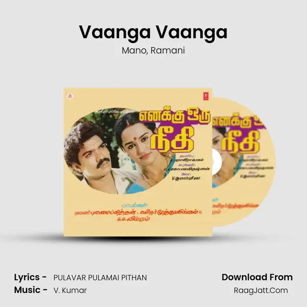 Vaanga Vaanga Song mp3 | Mano