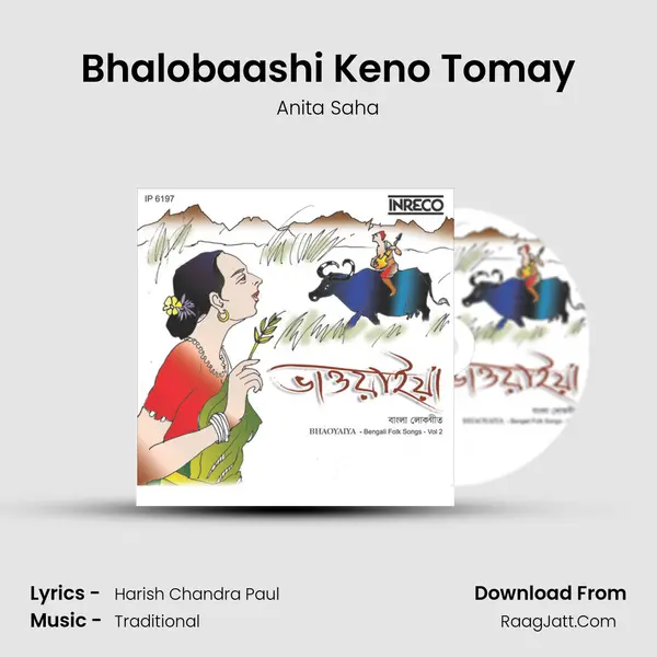 Bhalobaashi Keno Tomay mp3 song