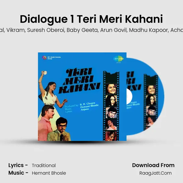 Dialogue 1 Teri Meri Kahani mp3 song