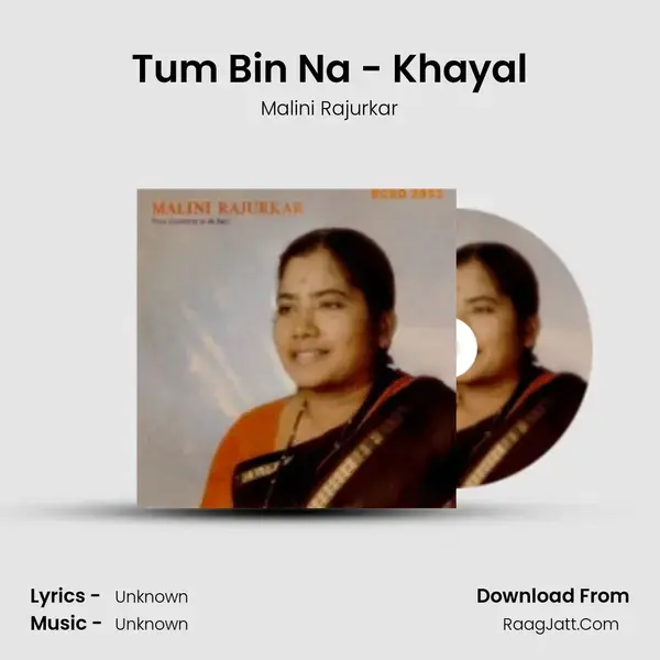 Tum Bin Na - Khayal mp3 song