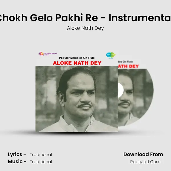 Chokh Gelo Pakhi Re - Instrumental (Flute) mp3 song