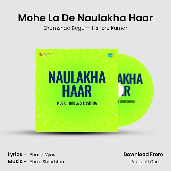 Mohe La De Naulakha Haar Song mp3 | Shamshad Begum