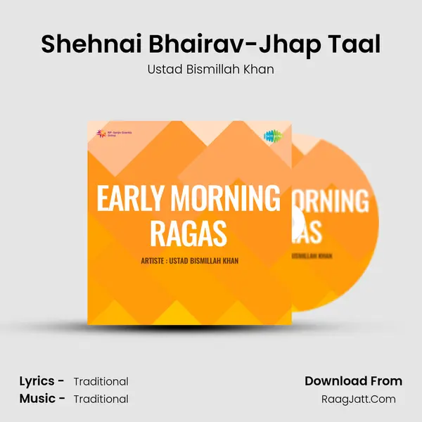 Shehnai Bhairav-Jhap Taal Song mp3 | Ustad Bismillah Khan