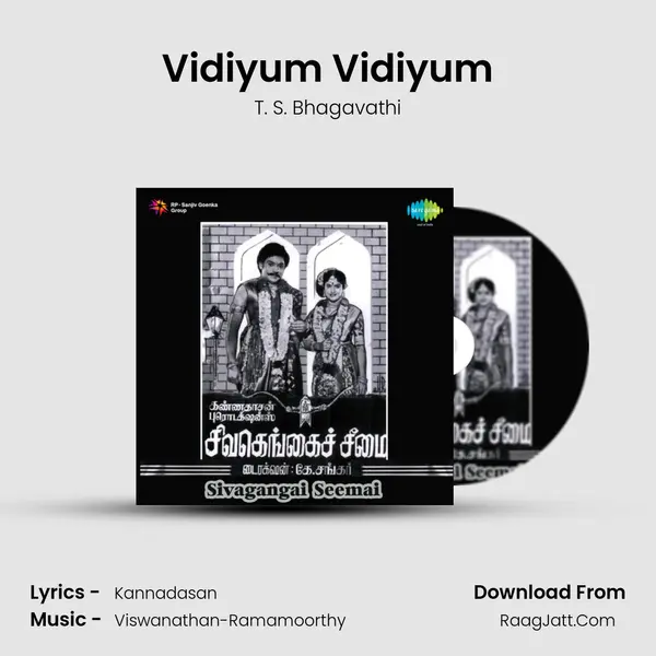 Vidiyum Vidiyum Song mp3 | T. S. Bhagavathi