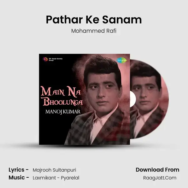 Pathar Ke Sanam Song mp3 | Mohammed Rafi