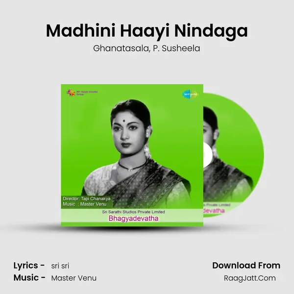 Madhini Haayi Nindaga Song mp3 | Ghanatasala