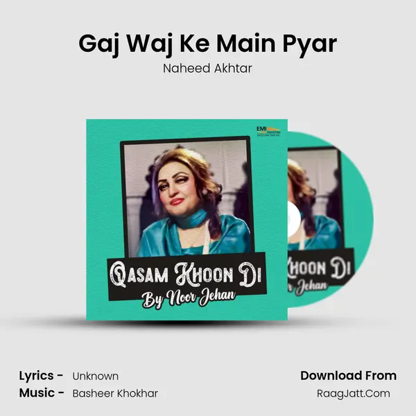 Gaj Waj Ke Main Pyar mp3 song