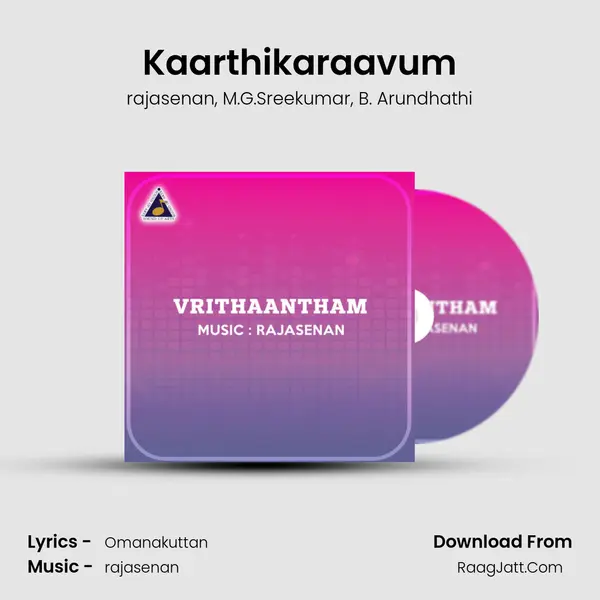 Kaarthikaraavum mp3 song