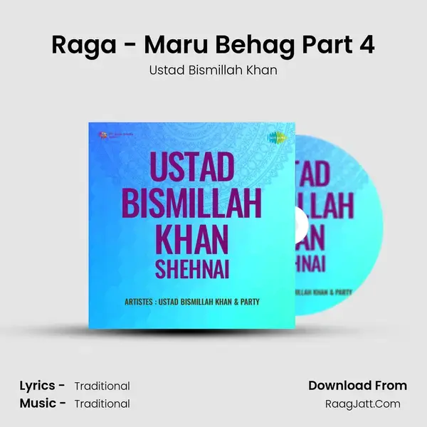 Raga - Maru Behag Part 4 Song mp3 | Ustad Bismillah Khan