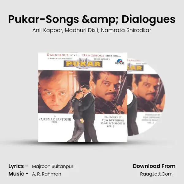 Pukar-Songs & Dialogues mp3 song