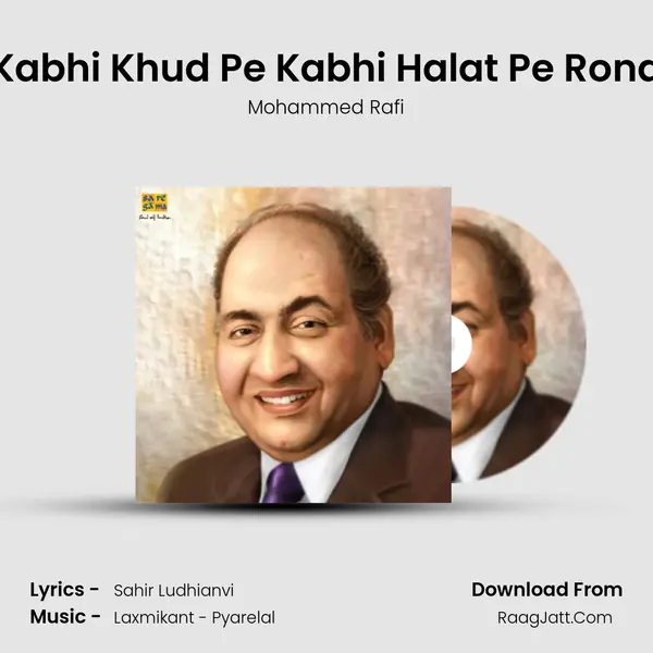 Kabhi Khud Pe Kabhi Halat Pe Rona Song mp3 | Mohammed Rafi