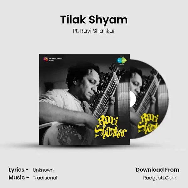 Tilak Shyam Song mp3 | Pt. Ravi Shankar