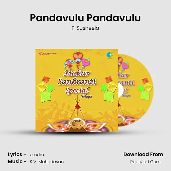 Pandavulu Pandavulu Song mp3 | P. Susheela