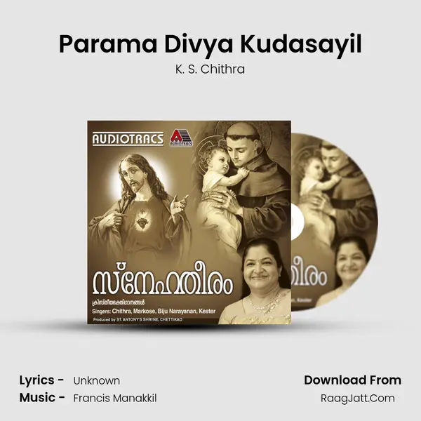 Parama Divya Kudasayil Song mp3 | K. S. Chithra