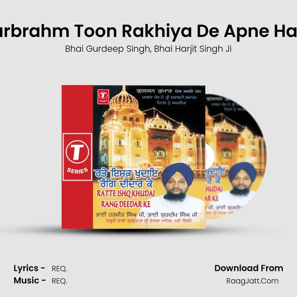 Parbrahm Toon Rakhiya De Apne Hath mp3 song