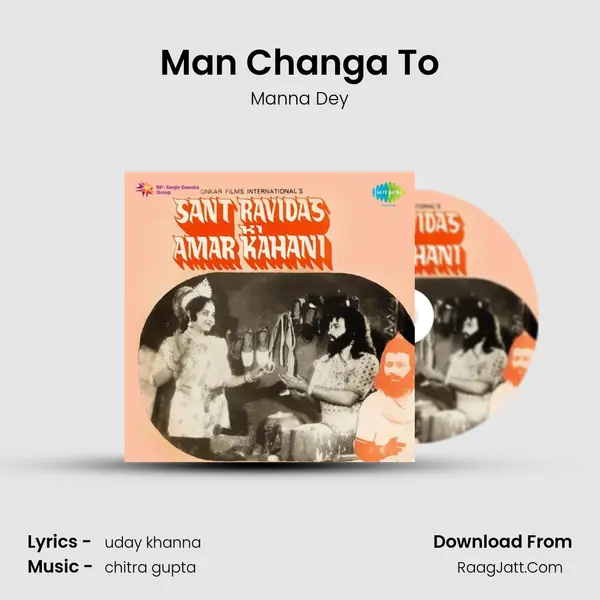 Man Changa To Song mp3 | Manna Dey