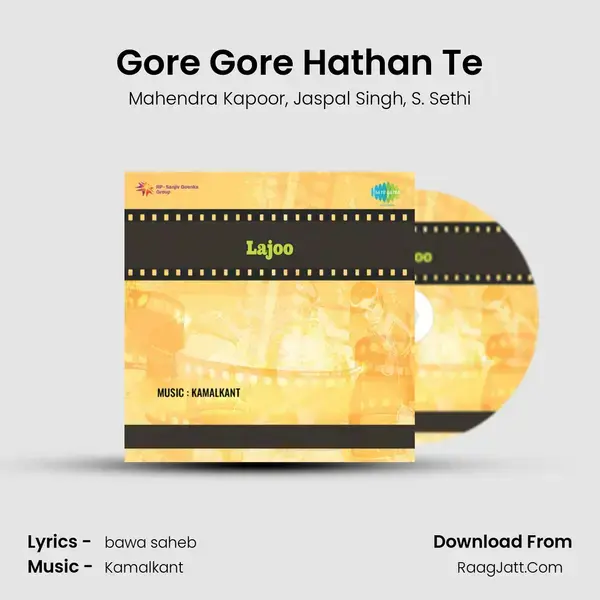 Gore Gore Hathan Te mp3 song