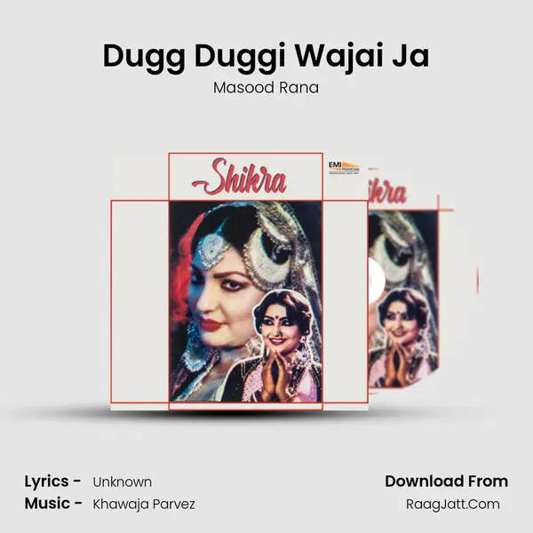 Dugg Duggi Wajai Ja Song mp3 | Masood Rana