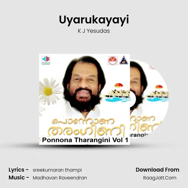 Uyarukayayi Song mp3 | K J Yesudas