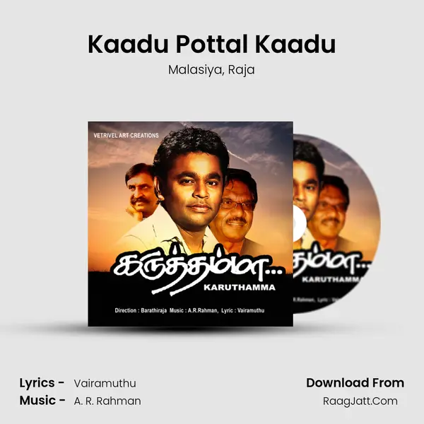 Kaadu Pottal Kaadu Song mp3 | Malasiya