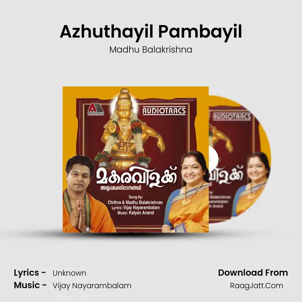 Azhuthayil Pambayil Song mp3 | Madhu Balakrishna