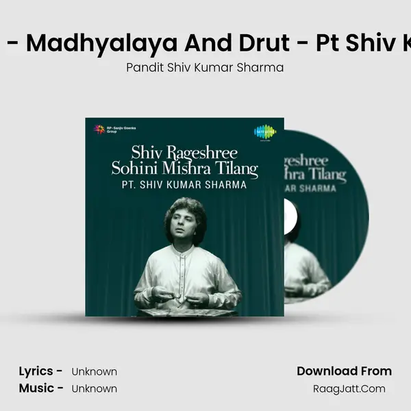 Shivkumar Sharma - Rageshree Sohini Mishra Tilang - Pandit Shiv Kumar Sharma