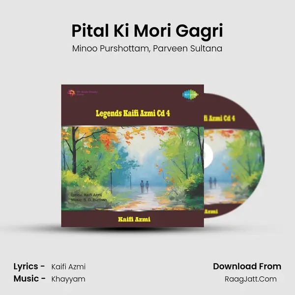 Pital Ki Mori Gagri Song mp3 | Minoo Purshottam