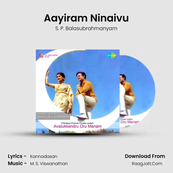 Aayiram Ninaivu Song mp3 | S. P. Balasubrahmanyam