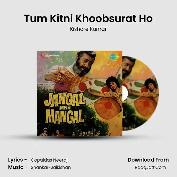 Tum Kitni Khoobsurat Ho Song mp3 | Kishore Kumar