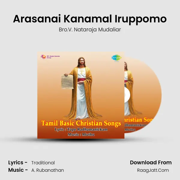 Arasanai Kanamal Iruppomo mp3 song