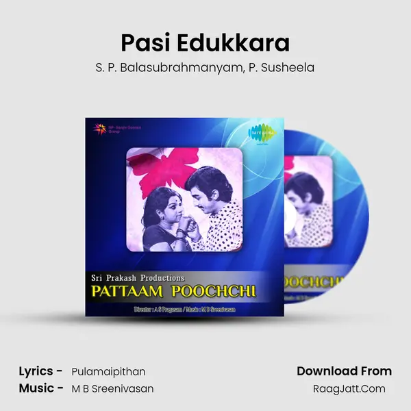 Pasi Edukkara Song mp3 | S. P. Balasubrahmanyam