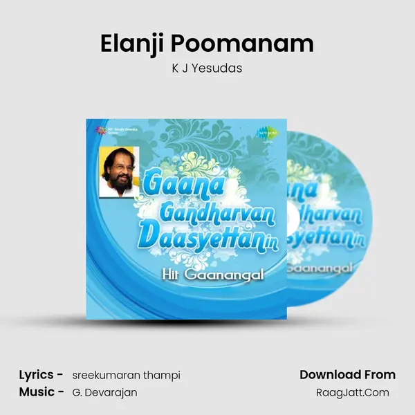 Elanji Poomanam Song mp3 | K J Yesudas