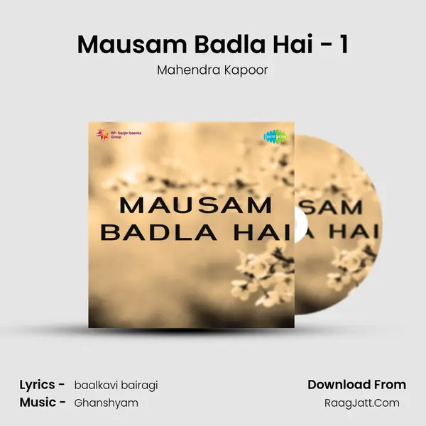 Mausam Badla Hai - 1 Song mp3 | Mahendra Kapoor