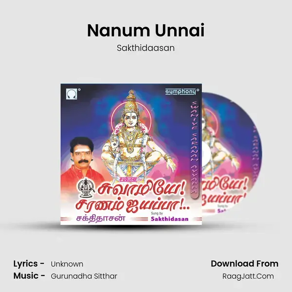 Nanum Unnai Song mp3 | Sakthidaasan