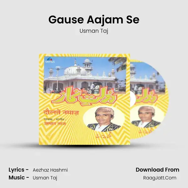 Gause Aajam Se mp3 song