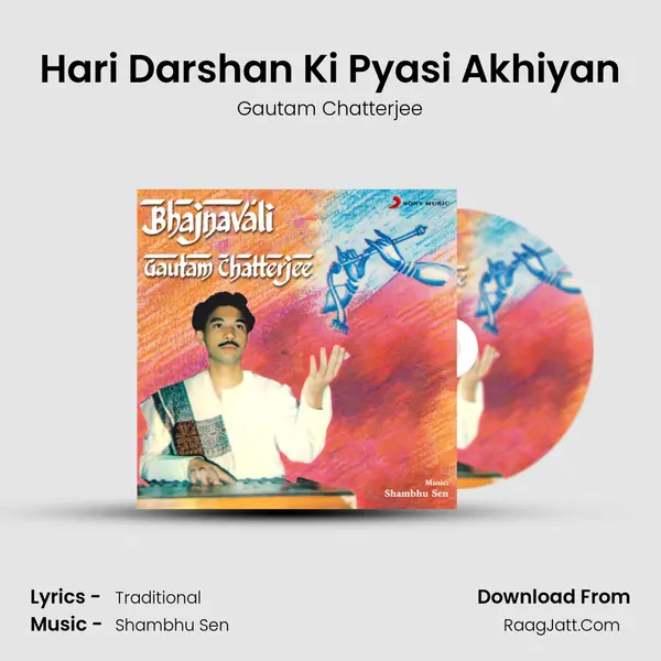 Hari Darshan Ki Pyasi Akhiyan mp3 song