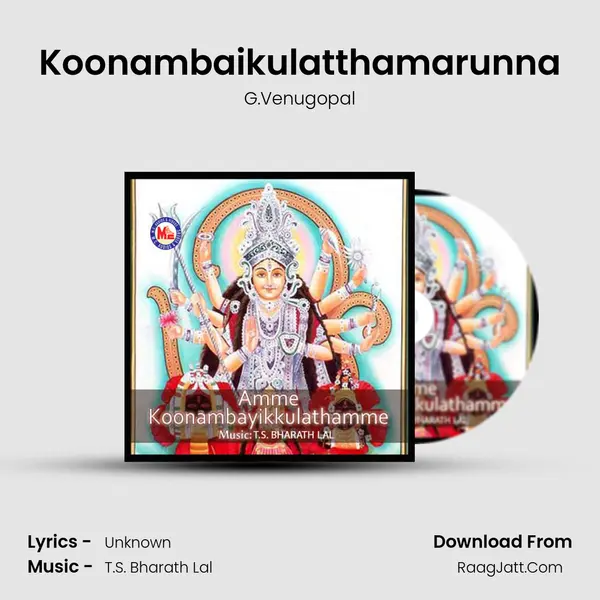 Koonambaikulatthamarunna Song mp3 | G.Venugopal