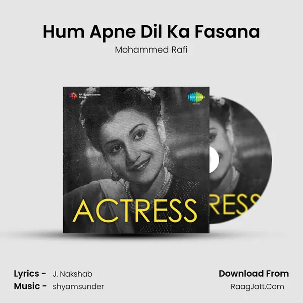 Hum Apne Dil Ka Fasana Song mp3 | Mohammed Rafi