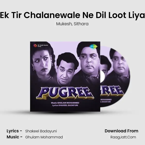 Ek Tir Chalanewale Ne Dil Loot Liya Song mp3 | Mukesh