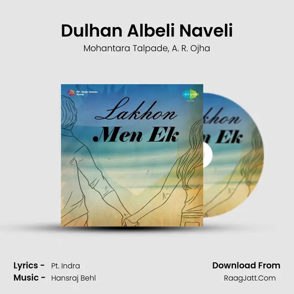 Dulhan Albeli Naveli mp3 song