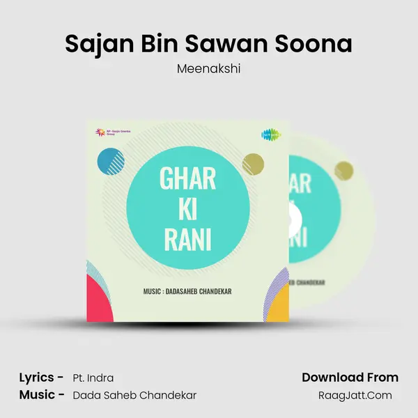 Sajan Bin Sawan Soona Song mp3 | Meenakshi