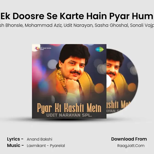 Ek Doosre Se Karte Hain Pyar Hum Song mp3 | Sudesh Bhonsle