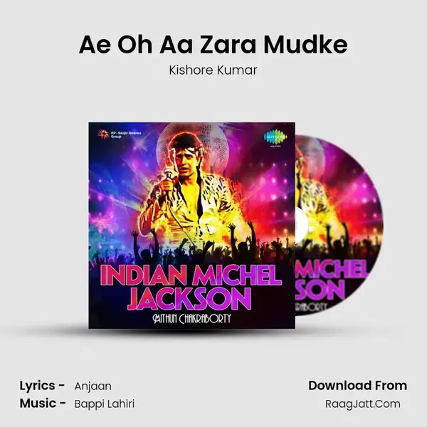 Ae Oh Aa Zara Mudke Song mp3 | Kishore Kumar